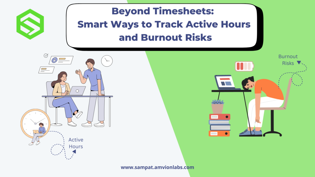 Track Active hours and Burnout Risks