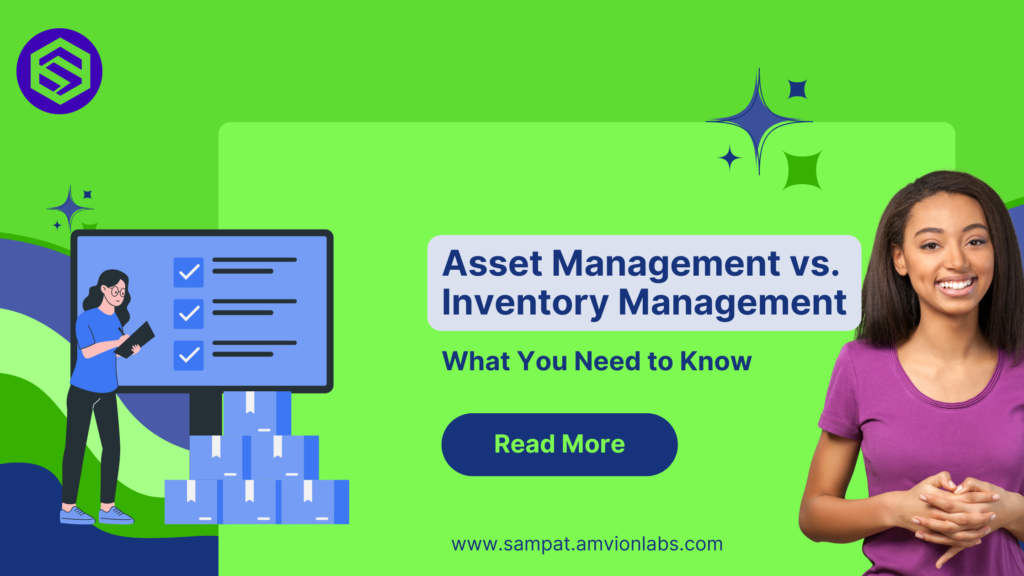 Asset Management Vs Inventory Management