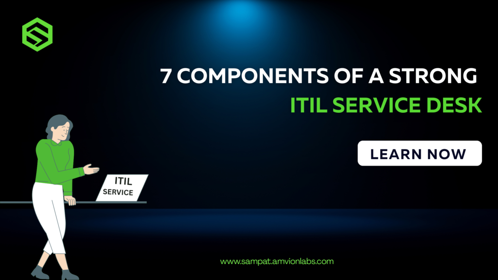 key components of ITIL Service Desk